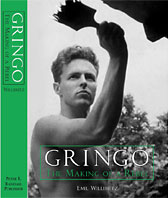 Gringo, the Making of a Rebel